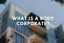 What is a Body Corporate